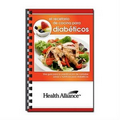 Healthy Recipe Cookbooks - The Diabetic Cookbook (Spanish Version)